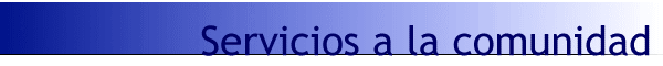 Servicios a la comunidad